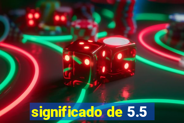 significado de 5.5