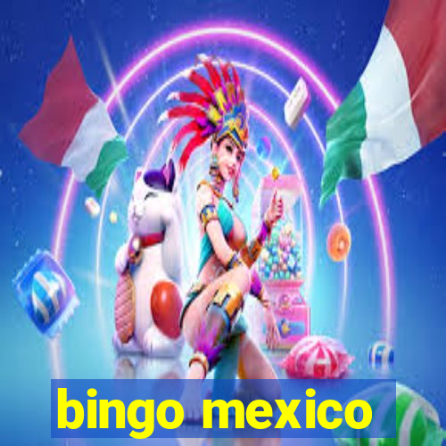 bingo mexico