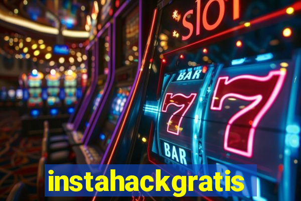 instahackgratis