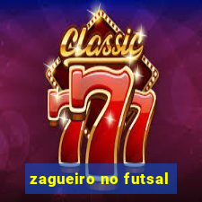 zagueiro no futsal