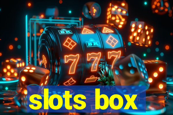 slots box