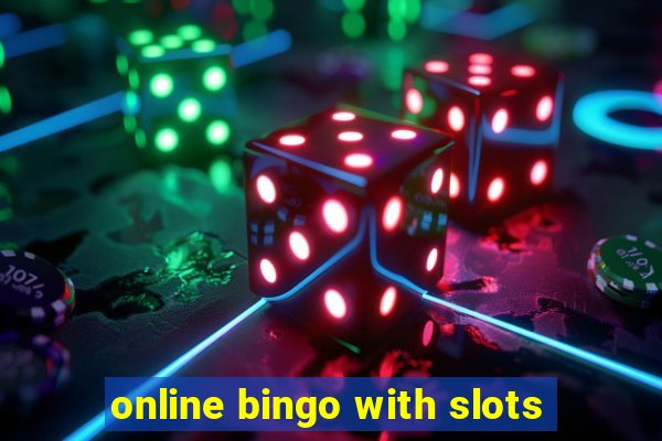 online bingo with slots