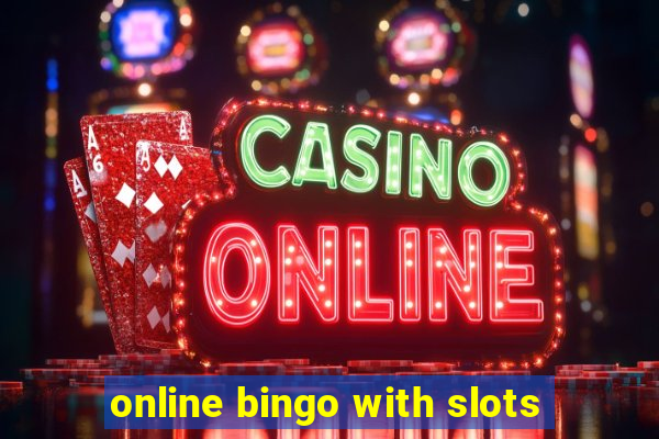 online bingo with slots