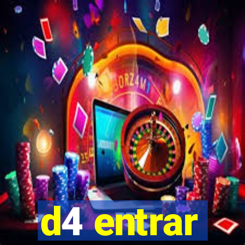 d4 entrar