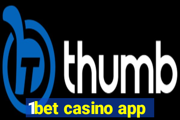 1bet casino app