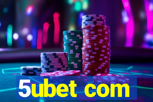 5ubet com