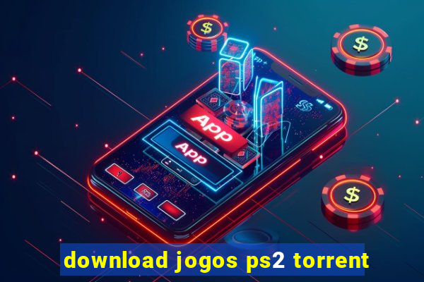 download jogos ps2 torrent