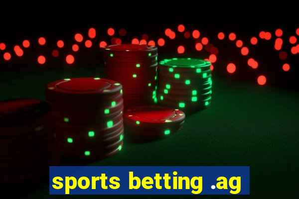 sports betting .ag