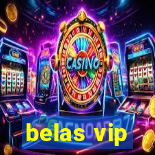 belas vip