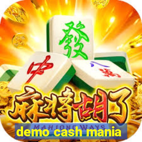 demo cash mania