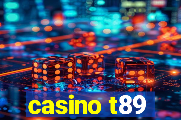 casino t89