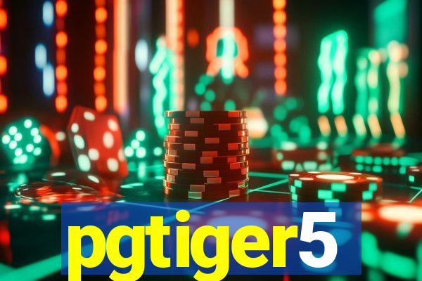 pgtiger5