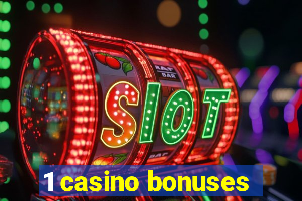 1 casino bonuses