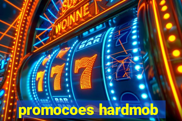 promocoes hardmob