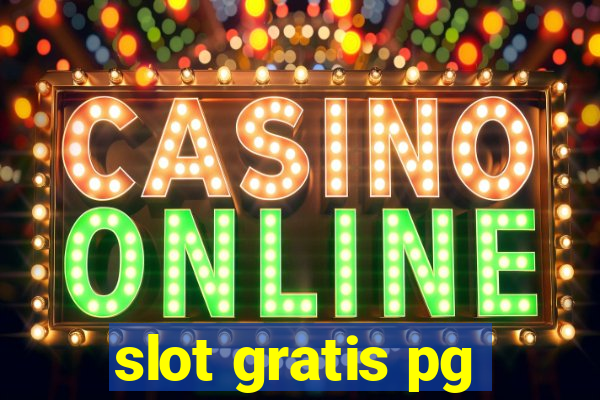 slot gratis pg