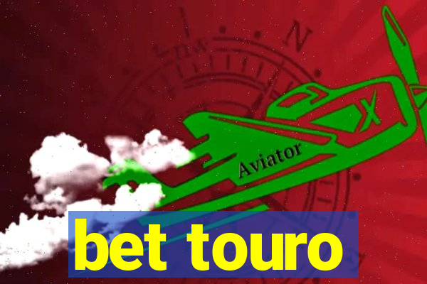 bet touro