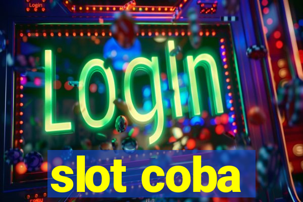 slot coba