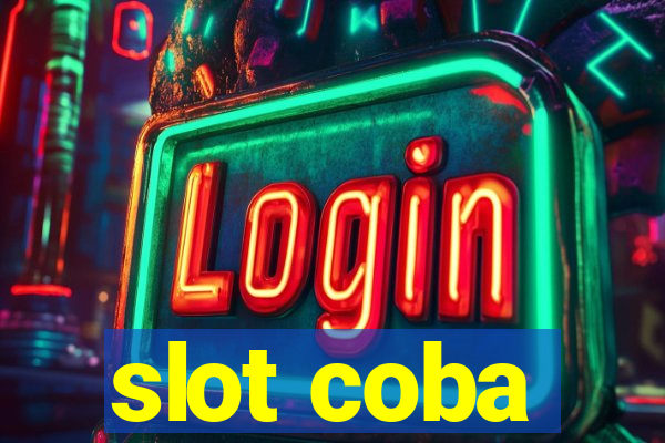 slot coba