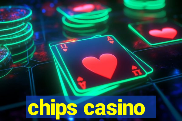 chips casino