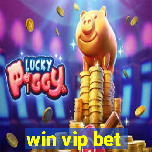 win vip bet