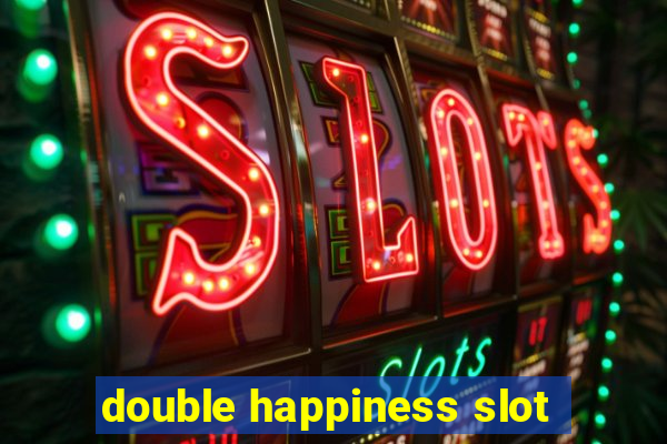 double happiness slot