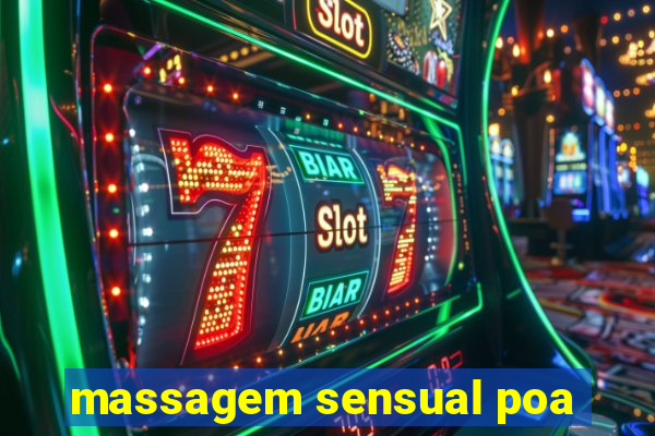 massagem sensual poa