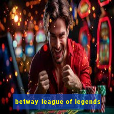 betway league of legends