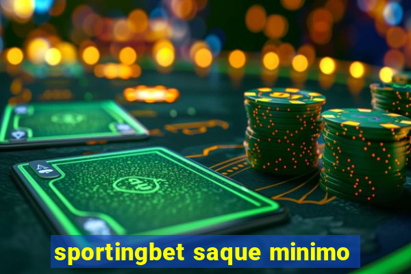 sportingbet saque minimo