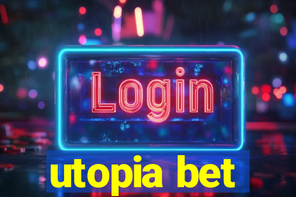 utopia bet