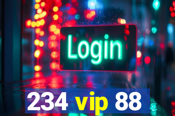 234 vip 88