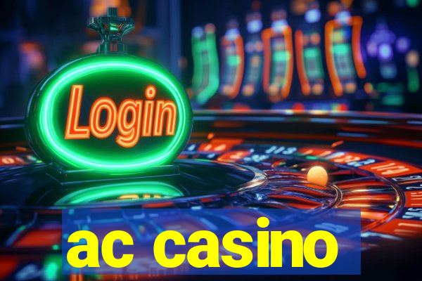 ac casino