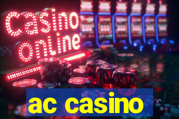 ac casino