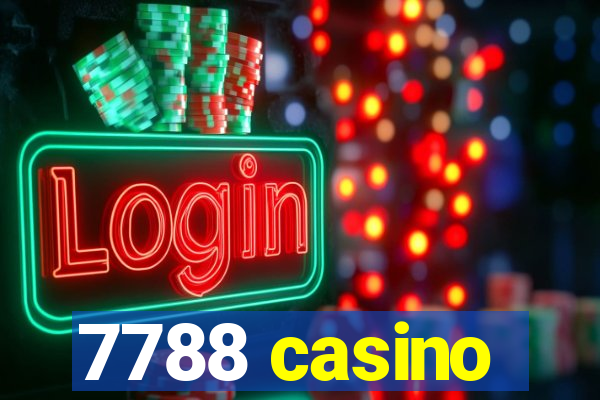 7788 casino