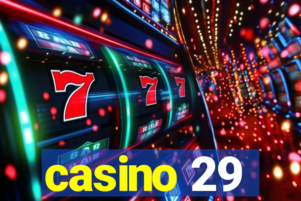 casino 29