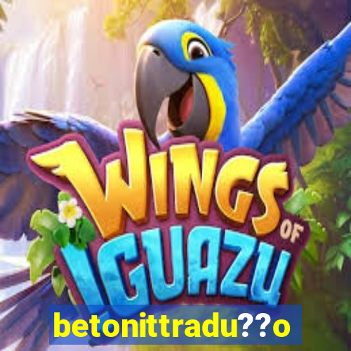 betonittradu??o