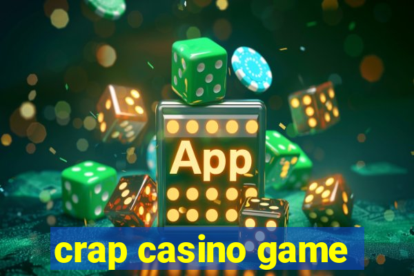 crap casino game