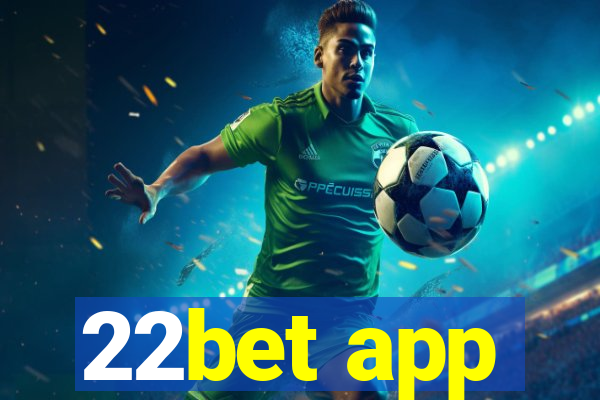 22bet app