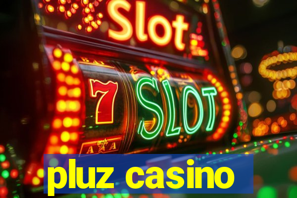 pluz casino