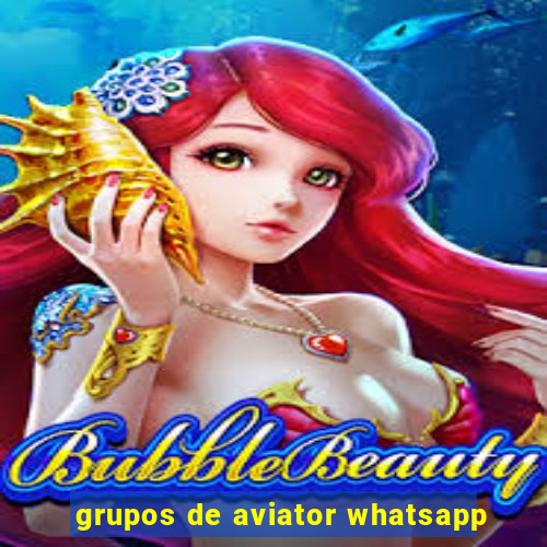 grupos de aviator whatsapp