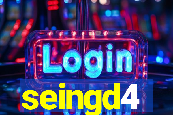 seingd4