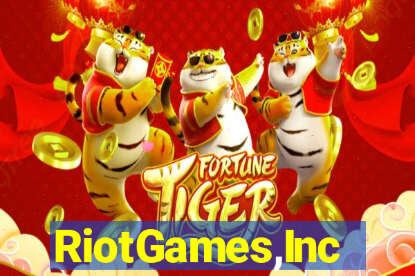 RiotGames,Inc