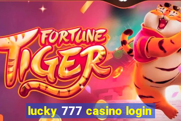 lucky 777 casino login