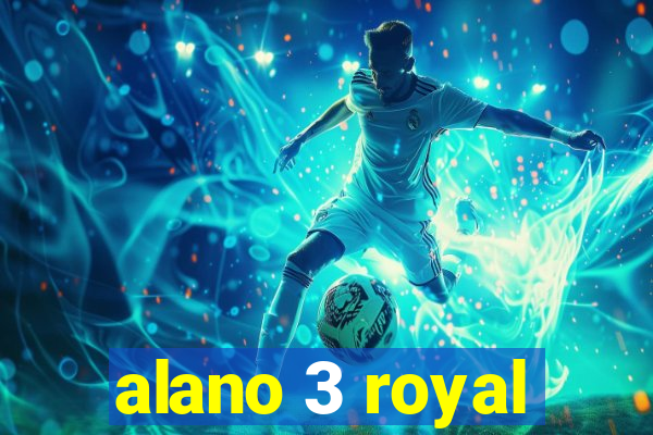 alano 3 royal