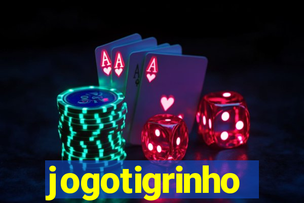 jogotigrinho