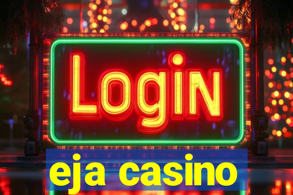 eja casino