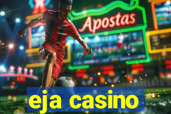 eja casino