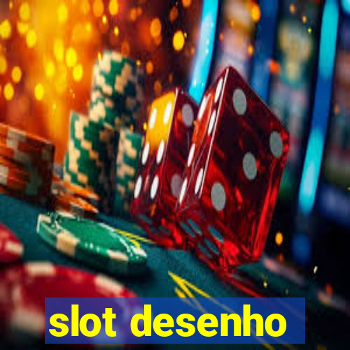 slot desenho