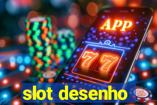 slot desenho