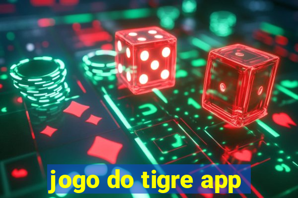 jogo do tigre app