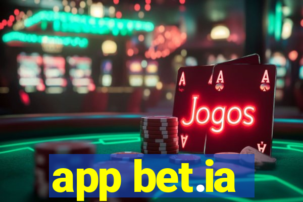 app bet.ia